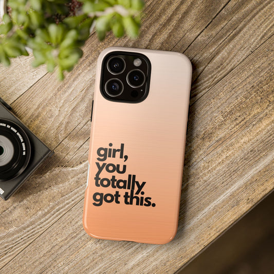 Tough Cases, iPhone Case, Self-Empowerment, Motivational Phone Cover, Encouraging Phone Case, Positive Vibes, Girl Power Gift