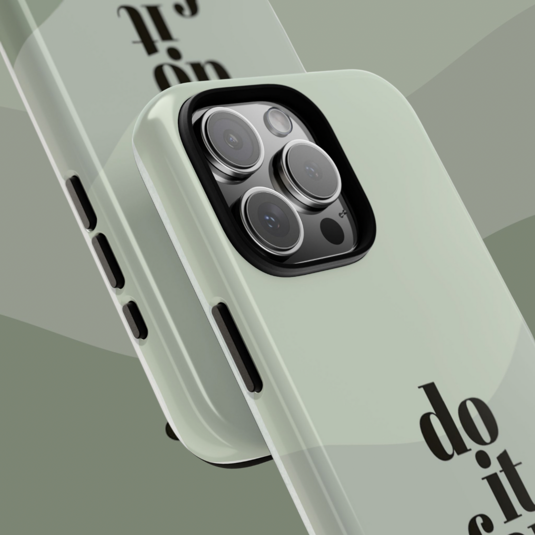 iPhone Case, Motivational Phone Cover, Tough Cases, Protective Phone Case, Encouraging Phone Case, Do it for you Phone case