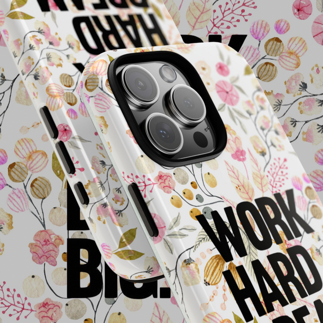 Tough Cases, Work Hard Dream Big iPhone Case - Protective Phone Cover, Inspirational Quote, Motivational Gift, Graduation Present,